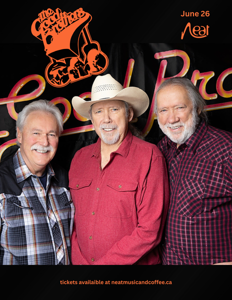 The Good Brothers June 26 $67.50 – Neat Coffee Shop