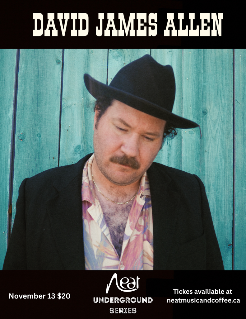 Neat Underground Series - David James Allen - November 13 - $20